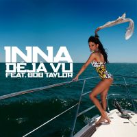 Inna feat. Bob Taylor - Deja Vu