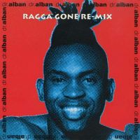 Dr.Alban - Reggae Gone Ragga