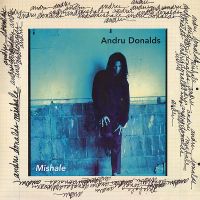 Andru Donalds - Mishale