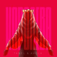 Tanel & Avola - Королева