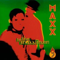 Maxx - Get A Way