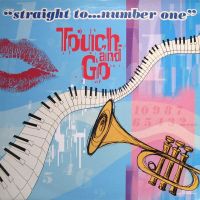 Touch & Go - Straight To... Number One