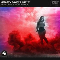 Smack & Raven & Kreyn feat. Rebmoe - In My Opinion