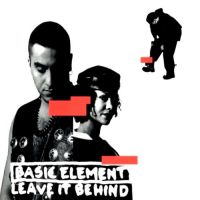 Basic Element - Leave It Behind