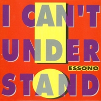 Essono - I Can't Understand