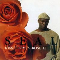 Seal - Kiss From A Rose