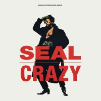 Seal - Crazy